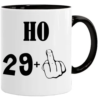 Geburtstagstasse | Ho 29 + 1 | originelle und lustige Geschenkideen für Damen und Herren - für ihn/Sie | Geschenkideen für Freund Geburtstag | Jahr Geschenk Geburtstag Mutter, Papa, Oma, Schwester