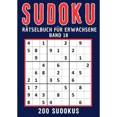 Sudoku für Erwachsene / Sudoku Rätselbuch für erwachsene - Band 18