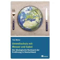 Umweltschutz mit Messer und Gabel