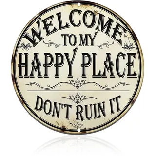 XETHI Vintage Welcome Schilder Rund aus Aluminium, 20cm, Lustige Wanddeko 'Welcome to My Happy Place Don't Ruin It', Gothic Wandkunst für Home Bar Garten Cafe Veranda
