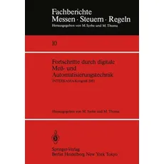 Fortschritte durch digitale Meß- und Automatisierungstechnik