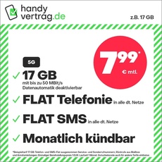 Handytarif handyvertrag.de z.B. Allnet Flat 17 GB – (Flat Internet 5G 17 GB, Flat Telefonie, Flat SMS und Flat EU-Ausland, 7,99 Euro/Monat, monatlich kündbar) oder andere Tarife
