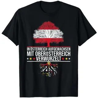 In Österreich Aufgewachsen Mit Oberösterreich Verwurzelt T-Shirt, Herren, Schwarz, L