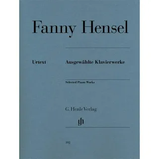 Henle G. Verlag Fanny Hensel; / Ausgewählte Klavierwerke