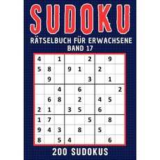 Sudoku für Erwachsene / Sudoku Rätselbuch für erwachsene - Band 17