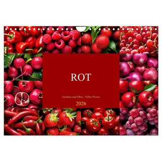 ROT - Gemüse und Obst - Voller Power (Wandkalender 2026 DIN A4 quer), CALVENDO Monatskalender: Entdecke die kraftvolle Welt von ROT (CALVENDO Lifestyle)
