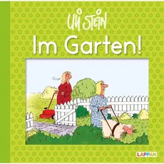 Uli Stein Freizeit & Beruf: Im Garten!