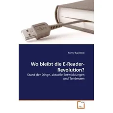 Szpetecki, R: Wo bleibt die E-Reader-Revolution?