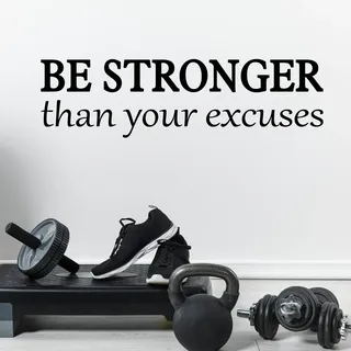 Wandtattoo mit Zitat "Be Stronger Than Your Excuses" (in englischer Sprache), Vinyl, abnehmbar, für Fitness-Studio, Schlafzimmer, Wohnzimmer, Büro, Zuhause, Fenster, Tür
