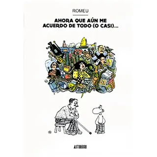 Astisendo Grupo Editorial Ahora Que Aun Me Acuerdo De Todo (o Casi) Comic - Multicolour