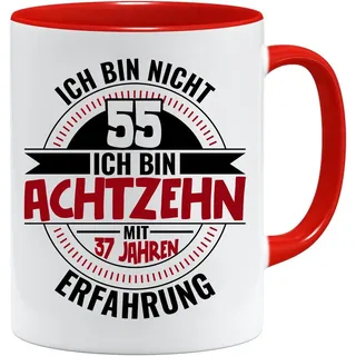 55 Geburtstag Geschenk Tasse mit Spruch | Ich Bin Nicht 55 Ich Bin 18 mit 37 Jahren Erfahrung | Geburtstag Geschenkideen | Geschenke für Papa | Opa Tasse | Geschenkideen