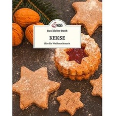 Das kleine Buch: Kekse für die Weihnachtszeit