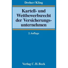 Kartell- und Wettbewerbsrecht der Versicherungsunternehmen