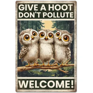 GLOBLELAND Eule Vintage Metall Blechschild 12x8 Zoll "Give A HOOT Don'T POLLUTE WILLKOMMEN! " Retro Metallplakette Poster Wandkunst Dekor Blechschild für Bar Club Restaurant Cafe Badezimmer Toilette
