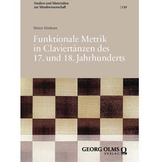 Funktionale Metrik in Claviertänzen des 17. und 18. Jahrhunderts