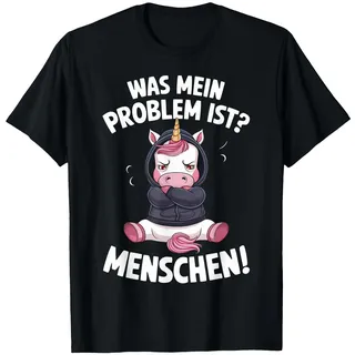Lustiger Spruch Einhorn Ich Hasse Menschen Sarkasmus T-Shirt