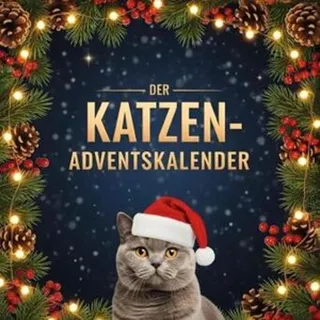 Katzen-Adventskalender Buch: 24 Geschichten & Lifehacks für Katzenliebhaber, illustriert