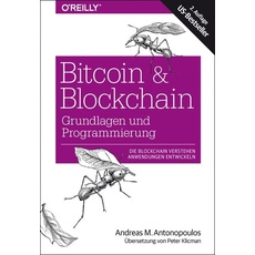 Bitcoin & Blockchain - Grundlagen und Programmierung