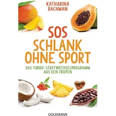 SOS Schlank ohne Sport -