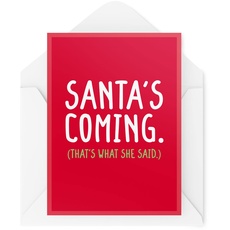 Tongue in Peach Lustige Weihnachtskarten | Santa's Coming That's What She Said Card | Für Ihn/Ihren frechen Innuendo Freundin Freund Papa Banter | CBH767
