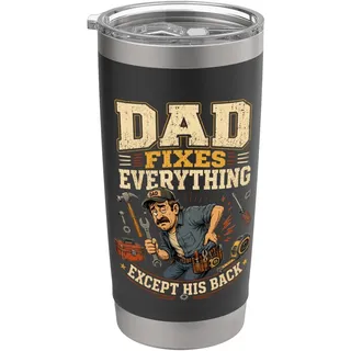 Dad Fixes Everything Except His Back, Funny Mechanic Vathers Doppelwandiger Edelstahl-Thermobecher
