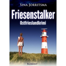 Friesenstalker. Ostfrieslandkrimi