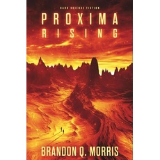 Proxima Rising