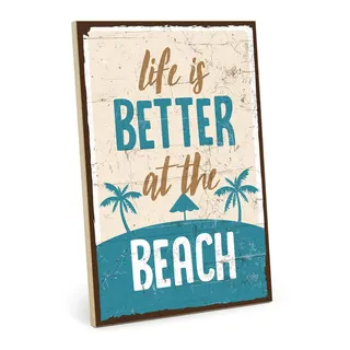 Typestoff Holzschild mit Spruch – LIFE IS BETTER AT THE BEACH – Schild, Wandschild, Türschild, Holztafel, Holzbild als Geschenk und Dekoration - HS-00136