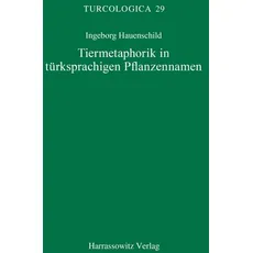 Tiermetaphorik in türksprachigen Pflanzennamen
