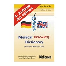 Medical Pocket Dictionary / Wörterbuch Medizin und Pflege. Deutsch/Englisch English/German