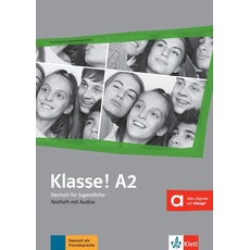 Klasse! A2: Deutsch für Jugendliche. Testheft mit Audios (Klasse!: Deutsch für Jugendliche)