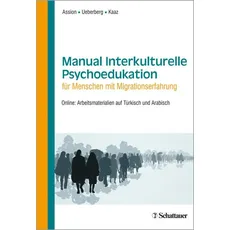 Manual Interkulturelle Psychoedukation für Menschen mit Migrationserfahrung