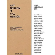 ART/NSICIÓN, TRA/NSICIÓN. ARTE Y TRANSICIÓN