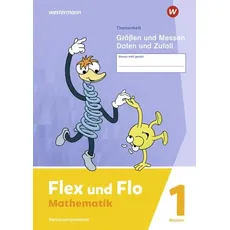 Flex und Flo: Themenheft Größen und Messen - Daten und Zufall 1 Verbrauchsmaterial. Für Bayern