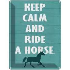Blechschild 30x40 cm - keep calm and ride a horse Pferd