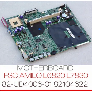 BOARD MAINBOARD 82-UD400601 FSC AMILO L6820 7830 FX5600 GERICOM 82104622 #310
