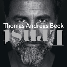 Thomas Andreas Beck - Ernst (180g LP+MP3) [LP + Download]