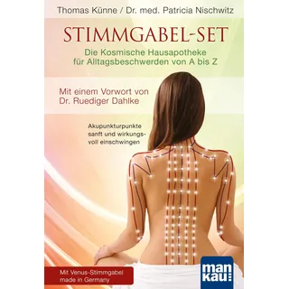 Mankau Verlag Stimmgabel-Set: Die Kosmische Hausapotheke für Alltagsbeschwerden von A bis Z