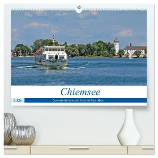 Chiemsee - Sommerferien am bayrischen Meer (hochwertiger Premium Wandkalender 2026 DIN A2 quer), Kunstdruck in Hochglanz: Ob auf dem Wasser, beim ... ist immer ein Erlebnis (CALVENDO Orte)