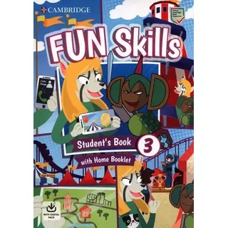 Fun Skills Level 3 Student's Book and Home Booklet with Online Activities