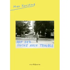 Auf der Suche nach Trouble