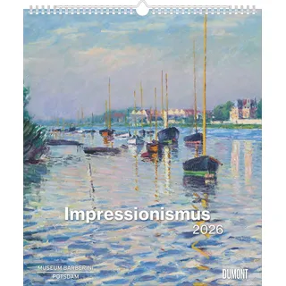 Neumann DUMONT - Impressionismus Kalender 2026 – Meisterwerke aus dem Museum Barberini – Hochwertiger Kunst-Wandkalender 35 x 40 cm für Kunstliebhaber: