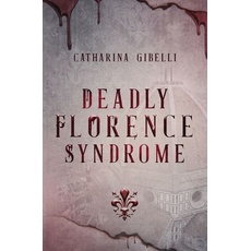 Deadly Florence Syndrome