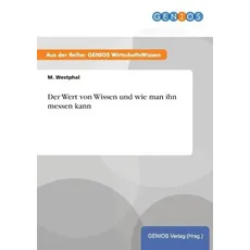 Der Wert von Wissen und wie man ihn messen kann