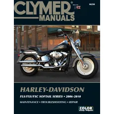 Harley-Davidson Softail FLS/FXS/FXC (2006-2010) Service Repair Manual: 2006-2010 (Clymer Manuals)