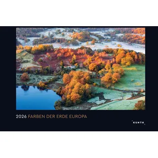 Kunth Farben der Erde Europa - KUNTH Wandkalender 2026