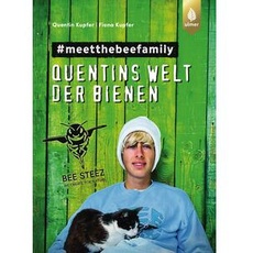 Quentins Welt der Bienen. #meetthebeefamily - Beesteez