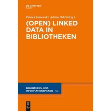 (Open) Linked Data in Bibliotheken