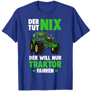 Der TUT nix der Will nur Traktor Fahren Trecker Junge Kinder T-Shirt, Herren, Königsblau, L