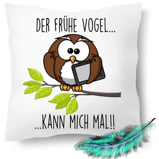 Print Deluxe Lustig bedrucktes Kissen Der Spruch, Der frühe Vogel kann Mich mal | Geschenk Idee, | Schatz, Partner, Kuschel Dekokissen, Zierkissen 40X40| Kissenbezug (ohne Kissenfüllung)
